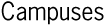 Campuses