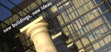new buildings, new ideas