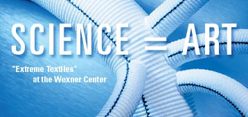 Extreme Textiles at the Wexner Center