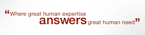 "Where great human expertise answers great human need"