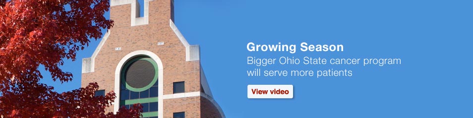 Bigger Ohio State cancer program will serve more patients