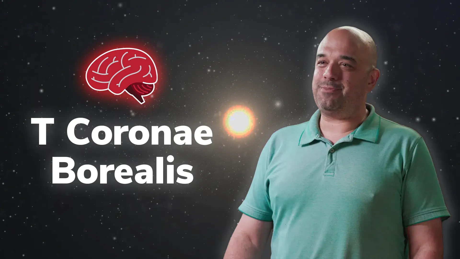Dr. Wayne Schlingman with text reading T Coronae Borealis