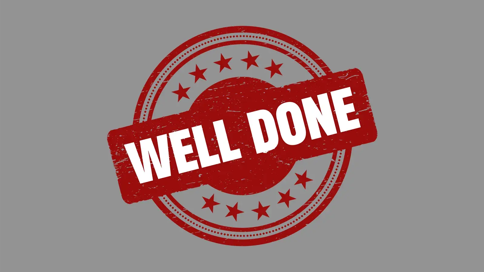 well done