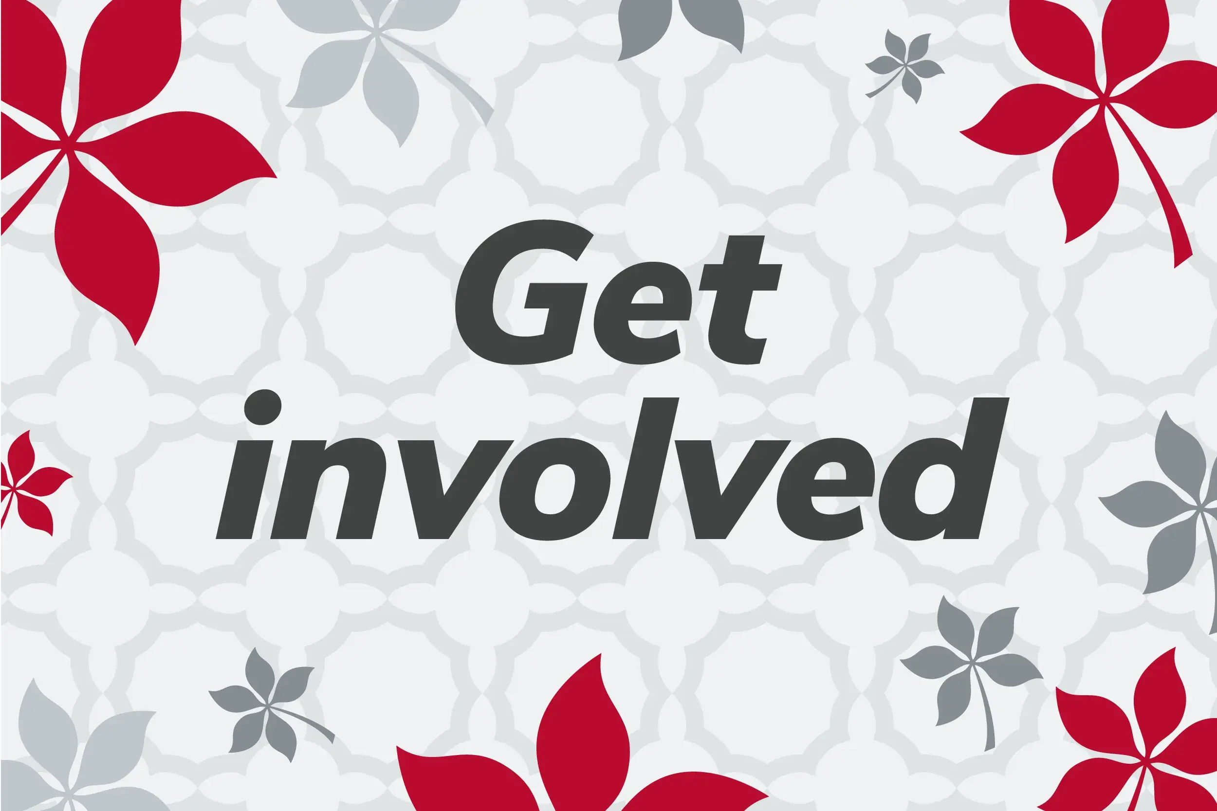 get involved text with scarlet and gray buckeye leaves