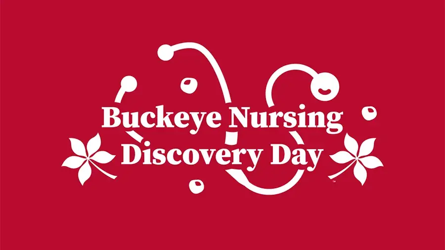 Red graphic with white text reading ‘Buckeye Nursing Discovery Day,’ decorated with flowing stethoscope-like lines and buckeye leaf icons.