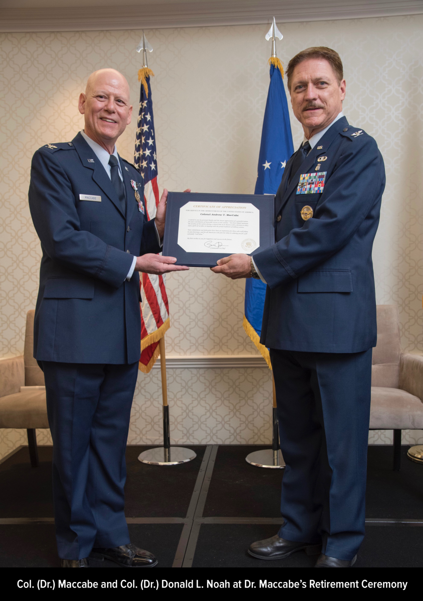 Col. (Dr.) Maccabe and Col. (Dr.) Donald L. Noah at Dr. Maccabe's Retirement Ceremony